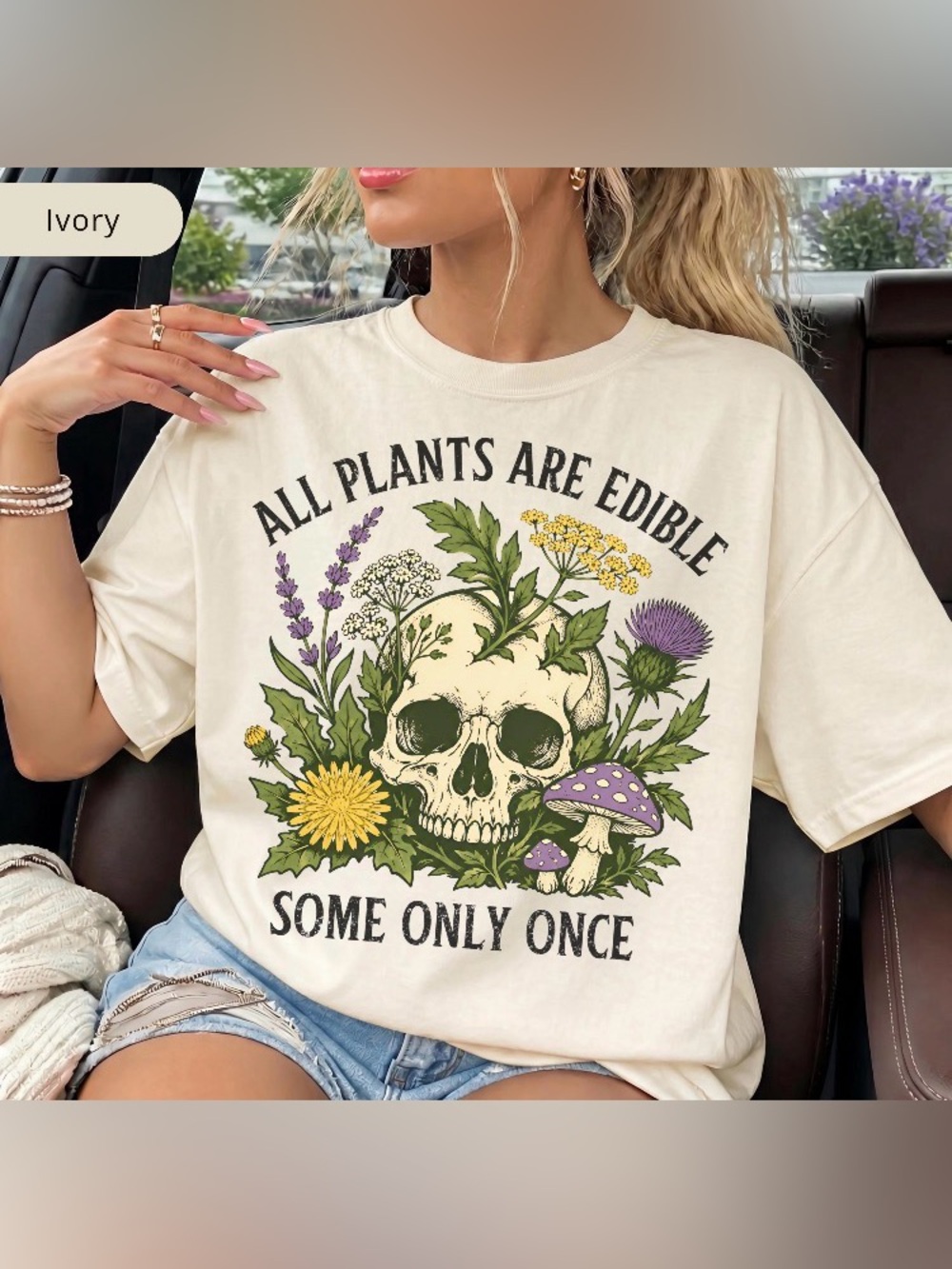 All Plants Are Edible Some Only Once Tee, Funny Gardening Tee, Gothic Plant Love